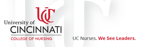 University of Cincinnati College of Nursing UC Nurses We see leaders